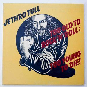 Jethro Tull Too Old To Rock 'N' Roll Vinyl Record